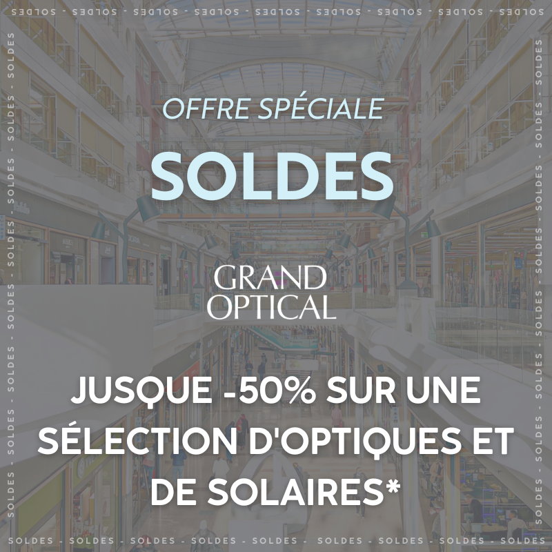 Soldes chez Grand Optical