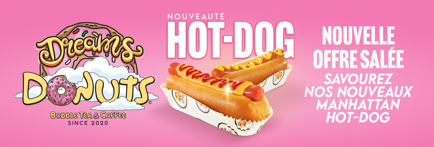 Nouveauté hot dog Dreams Donuts