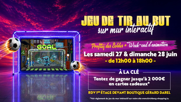 Jeu de tir au but sur mur interactif au Kirchberg Shopping Center le 27 et 28 juin 2026 !