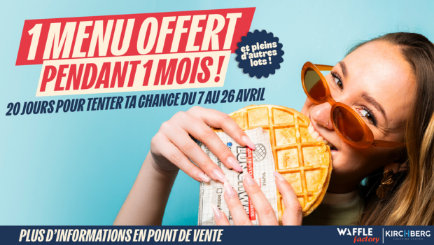 Jeu concours Waffle Factory - 1 menu offert pendant 1 mois !