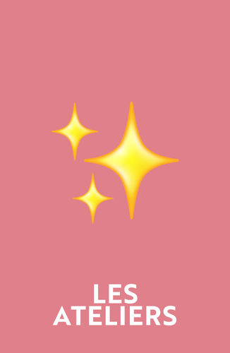 Les ateliers