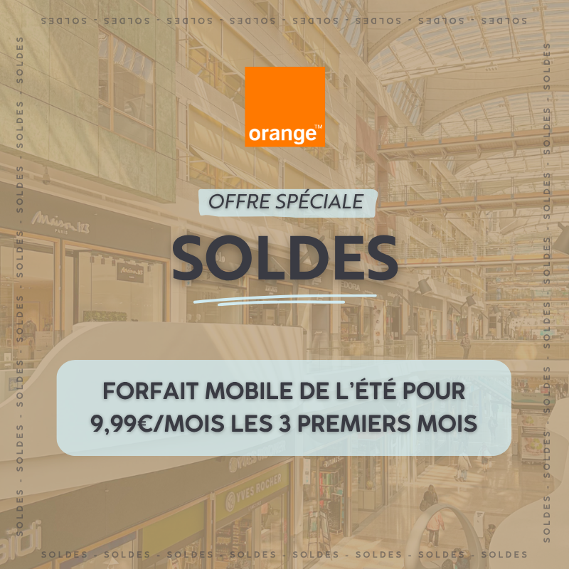 Soldes été 2026 chez Orange !